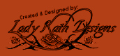 Lady Kath Designs Home Page